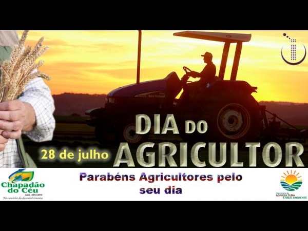 28 De Julho Dia Do Agricultor Homenagem Da Administração Municipal